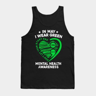 In May We Wear Green For Mental Health Awareness You Tank Top
